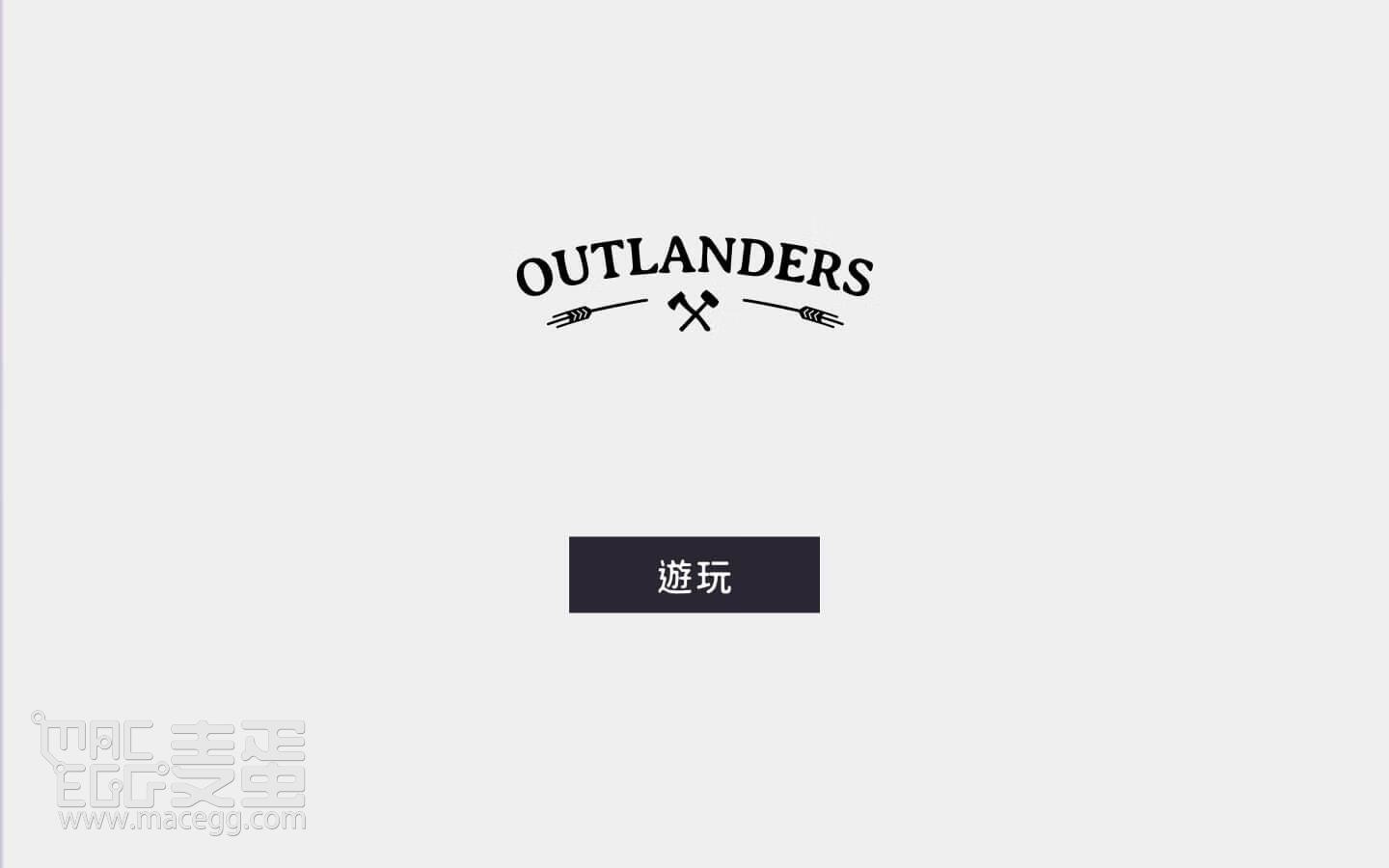 世外之地 Outlanders for Mac v39 中文原生版-麦蛋MacEgg-Mac软件-Mac游戏-电子书-免费下载